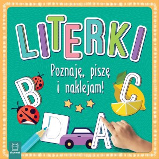 LITERKI. POZNAJĘ, PISZĘ I NAKLEJAM AKSJOMAT